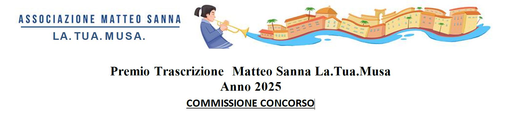 Premio Trascrizione Matteo Sanna La.Tua.Musa Anno 2025 – COMMISSIONE CONCORSO